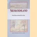 Niemandsland door Duke Blaauwendraad-Doorduijn