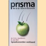 Spreekwoorden verklaard door C.G.L. Apeldoorn e.a.