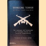 Branding Terror: The Logotypes and Iconography of Insurgent Groups and Terrorist Organizations door Artur Beifuss e.a.