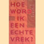 Hoe word ik een echte vrek? door Hanneke van Veen e.a.