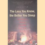 The Less You Know, the Better You Sleep: Russia's Road to Terror and Dictatorship Under Yeltsin and Putin door David Satter