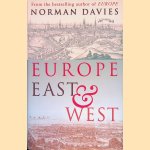 Europe East and West door Norman Davies