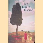 Een huis in Toscane door Frances Mayes