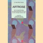 Artrose: leven met gewrichtsslijtage, de medische behandeling van artrose, wat men zelf tegen artrose kan doen door Klaus-Dieter Thomann
