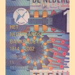 Het Nederlandse bankbiljet 1814-2002: vormgeving en ontwikkeling door Jaap Bolten