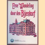 Eene Wandeling door den Bijenkorf door Leonard de Vries e.a.