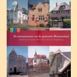 De monumenten van de gemeente Bloemendaal: Aerdenhout, Bennebroek, Bloemendaal, Overveen en Vogelenzang door Wim Post e.a.