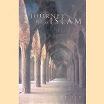 Journey Into Islam: The Crisis of Globalization door Akbar Ahmed
