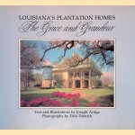 Louisiana's Plantation Homes: the Grace and Grandeur door Joseph Arrigo