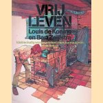 Vrij leven. Kleinschalig wonen, werken, eten, samenleven in de natuur door Louis de Koning e.a.