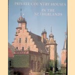 Private Country Houses in the Netherlands door Heimerick Tromp