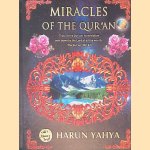 Miracles of the Qur'an door Harun Yahya