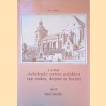 Achttiende-eeuwse gezichten van steden, dorpen en huizen deel III: Stad Utrecht door Drs. H. Romers e.a.