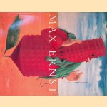 Max Ernst: A Retrospective door Werner Spies e.a.