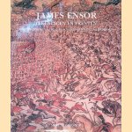 James Ensor: Tekeningen en prenten door Robert Hoozee e.a.