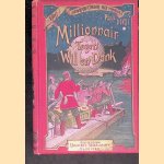 Miljonair tegen wil en dank door Paul d' Ivoi