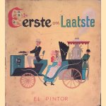 Eerste en Laatste door El Pintor