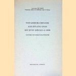 Voyageurs Belges aux &Eacute;tats-Unis du XVIIe si&egrave;cle &agrave; 1900: Notices bio-bibliographiques door Antoine de Smet