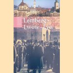 Lemberg - Lw&oacute;w - Lviv door Jan Paul Hinrichs