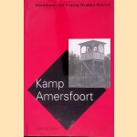 Kamp Amersfoort door Geraldien von Frijtag Drabbe K&uuml;nzel