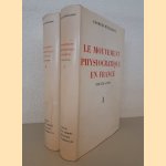 Le mouvement physiocratique en France (de 1756 a 1770) (2 volumes) door Georges Weulersse