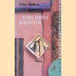 Bijna binnen handbereik door James Baldwin