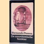 De anarchistische bankier & ander proza
Fernando Pessoa
&euro;&nbsp;8,00