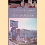 Avontuur Amerika: Alle reizen door Cees Nooteboom