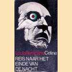 Reis naar het einde van de nacht door Louis-Ferdinand Celine