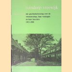 Tuindorp Vreewijk: een geschiedschrijving over de vennootschap, haar woningen en haar huurders 1913-1988 door D&eacute;sir&eacute;e Valten