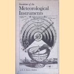 Invention of the Meteorological Instruments door W.E. Knowles Middleton