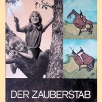 Der Zauberstab door Fredo Meyerhenn e.a.