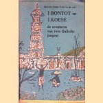 I Bontot en I Koese: De avonturen van twee Balische jongens door Udeyana Pandji Tisna e.a.