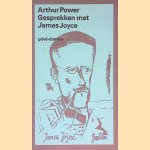 Gesprekken met James Joyce door Arthur Power