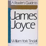 A Reader's Guide to James Joyce door William York Tindall