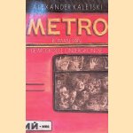 Metro, roman van de Moskouse ondergrondse
Aleksander Kaletski
€ 10,00 Metro, roman van de Moskouse ondergrondse
Aleksander Kaletski
€ 10,00