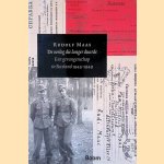 De oorlog die langer duurde. Een gevangenschap in Rusland 1945-1949 door Rudolf Maas
