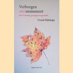 Verborgen monument: 1943 een Utrechter, gevangen en gevlucht door Ceciel Hattinga