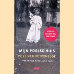 Mijn Poolse huis: Vakanties naar auschwitz door Dore van Duivenbode