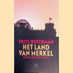 Het land van Merkel: Duitsland 2005-2017
Frits Boterman
&euro;&nbsp;12,50