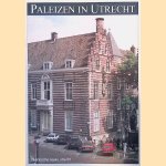 Paleizen in Utrecht door Corjan van der Peet