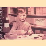 De wonderjaren door Michel Pellanders e.a.