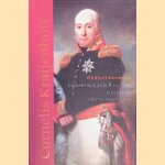Cornelis Kraijenhoff 1758-1840: Een Loopbaan Onder Vijf Regeervormen
Wilfried Uitterhoeve
&euro;&nbsp;10,00