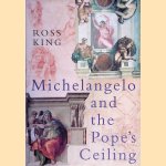 Michelangelo and the Pope's Ceiling
Ross King
&euro;&nbsp;10,00