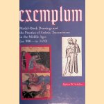 Exemplum: Model-book Drawings and the Practice of Artistic Transmission in the Middle Ages (ca. 900-ca. 1450)
Robert W. Scheller
&euro;&nbsp;150,00