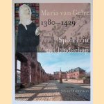 Maria van Gelre 1380-1429: Sporen in het landschap
Johan Oosterman
&euro;&nbsp;15,00