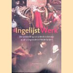 Ingelijst werk: De verbeelding van arbeid en beroep in de vroegmoderne Nederlanden
Annette de Vries
&euro;&nbsp;10,00