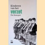 Kinderen van het verzet door Piet Boncquet
