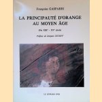 La Principaut&eacute; d'Orange au Moyen Age: fin XIIIe-XVe si&egrave;cles *SIGNED*
Fran&ccedil;oise Gasparri e.a.
&euro;&nbsp;60,00