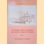Achttiende-eeuwse gezichten van steden, dorpen en huizen: Deell VI: Noord-Brabant en Limburg.
H. Romers
&euro;&nbsp;10,00